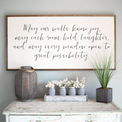 May Our Walls Know Joy