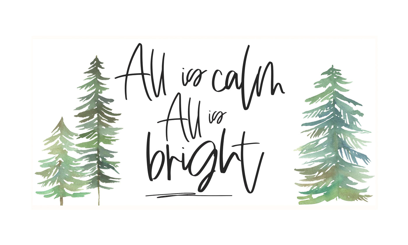 All is Calm, All is Bright