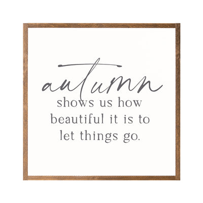 Autumn Shows Us