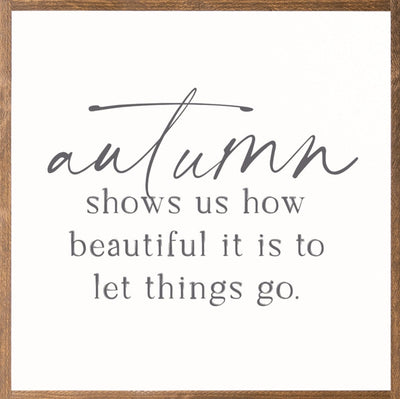 Autumn Shows Us