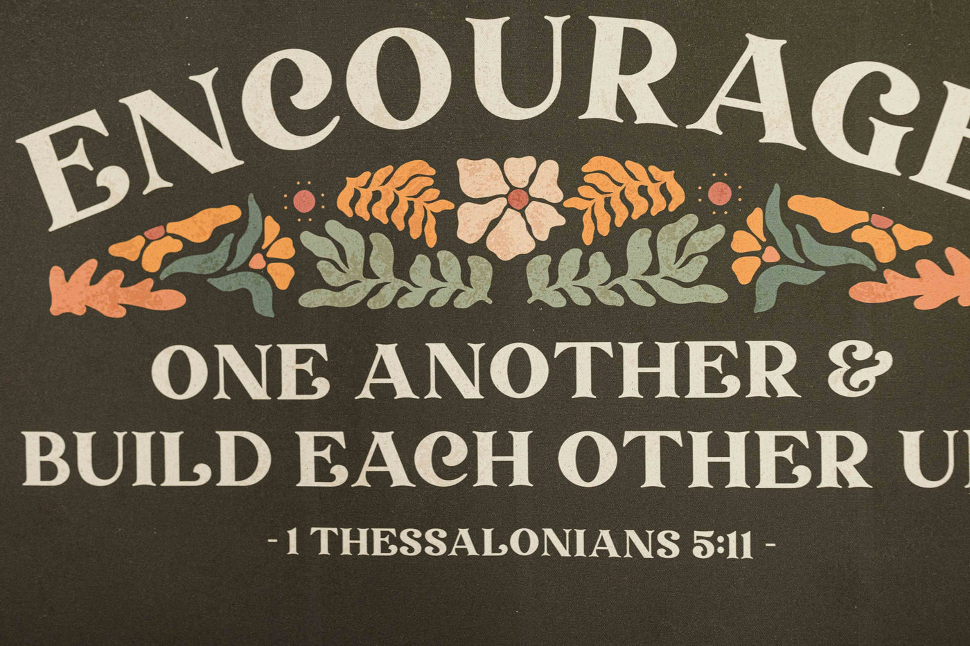 Encourage One Another | Canvas Banner