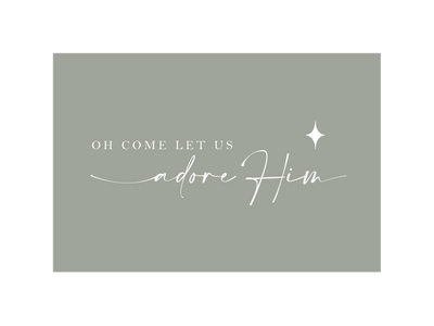 Let Us Adore Him