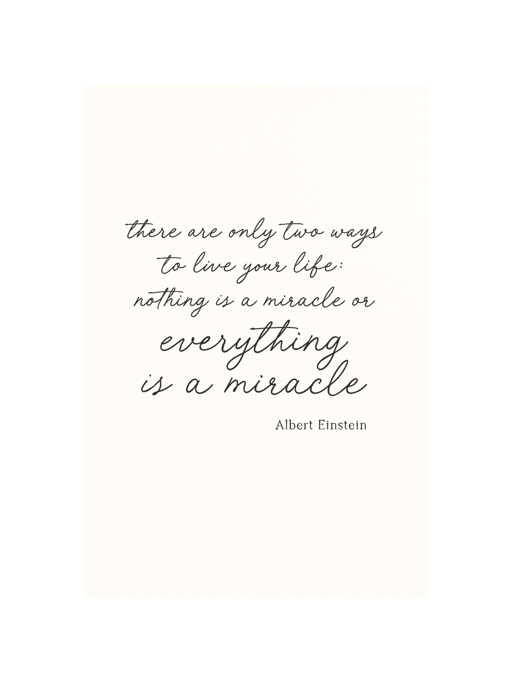 Everything is a Miracle