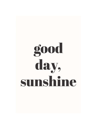 Good Day, Sunshine