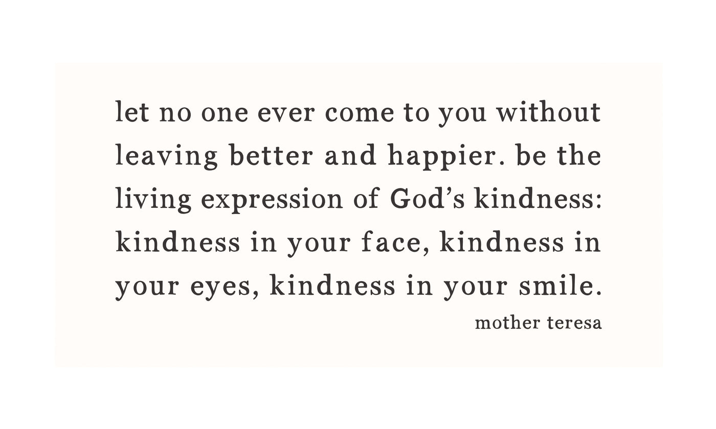 Kindness | Mother Teresa