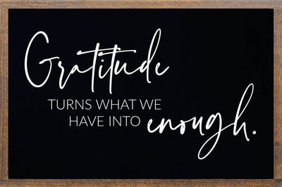 Gratitude Turns Into Enough