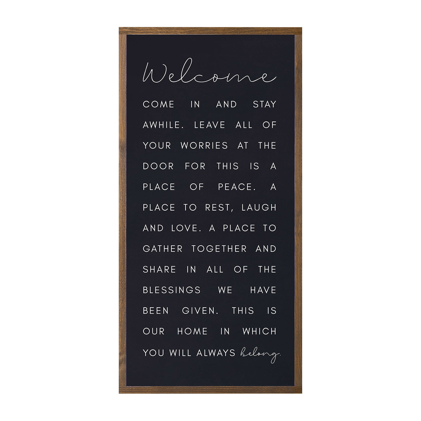 Welcome, Stay Awhile