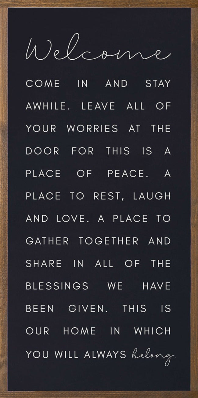 Welcome, Stay Awhile