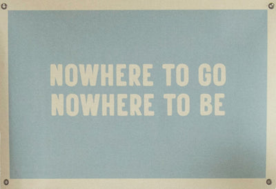 Nowhere To Go, Nowhere To Be | Canvas Banner