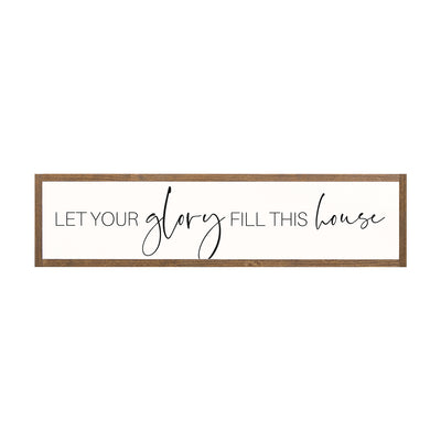 Let Your Glory Fill This House