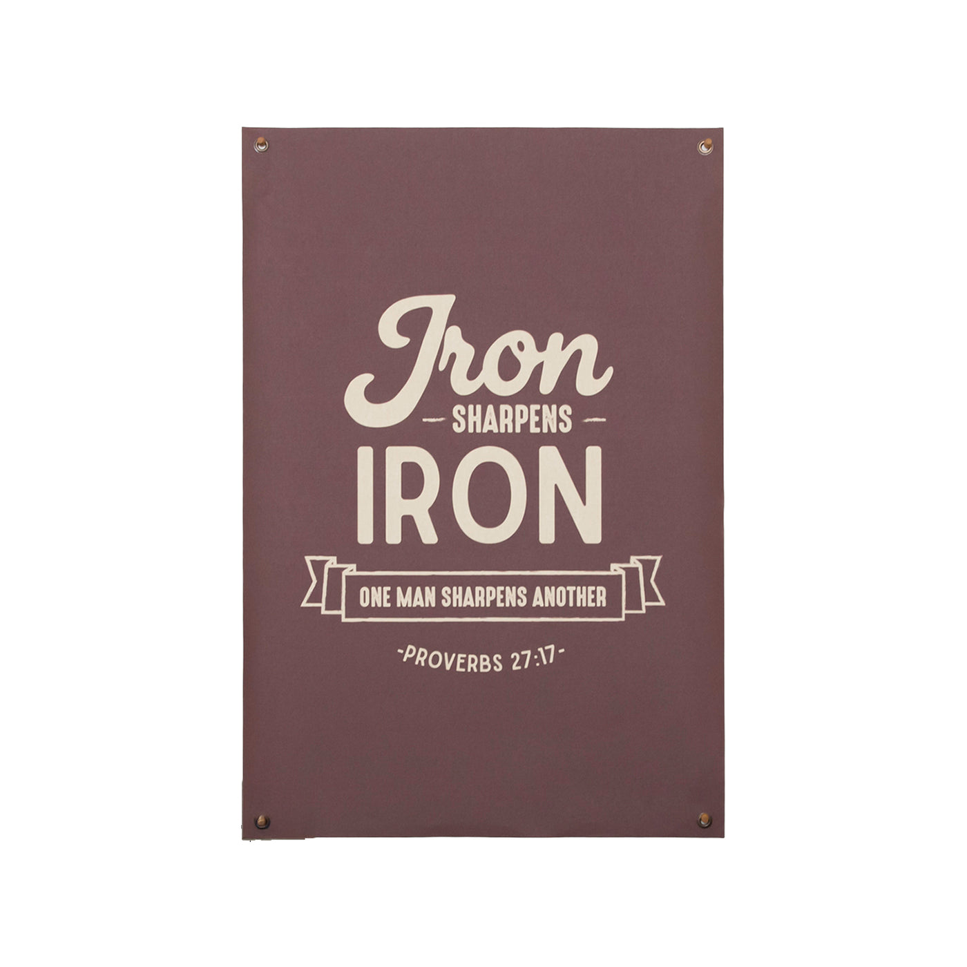 Iron Sharpens Iron | Canvas Banner