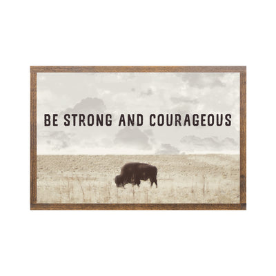 Strong & Courageous