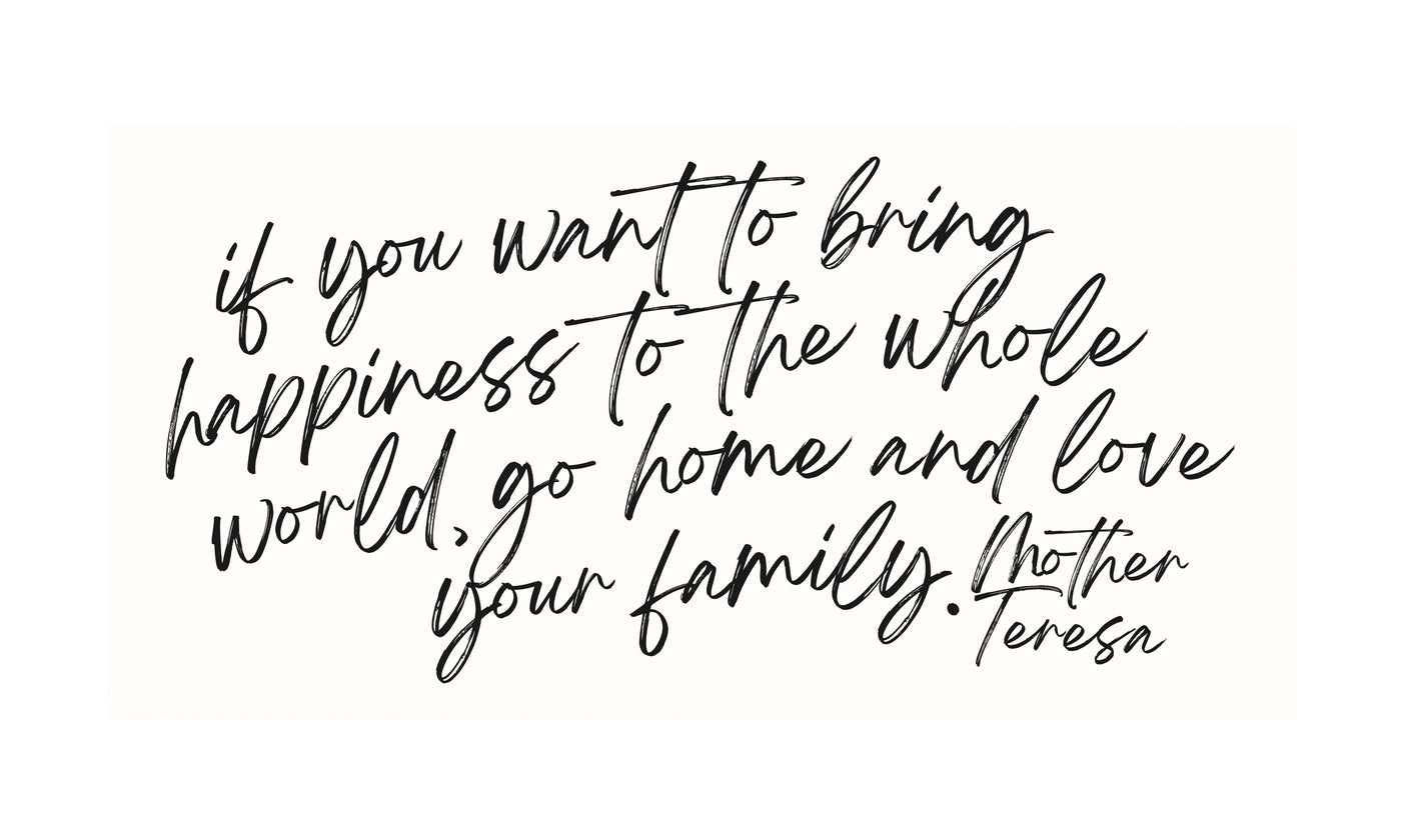 Love your Family | Mother Teresa