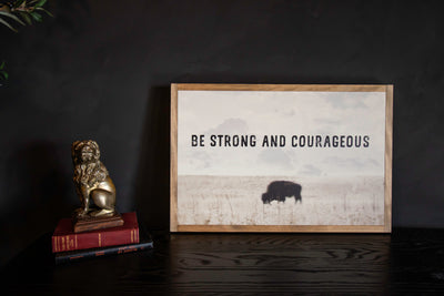 Strong & Courageous