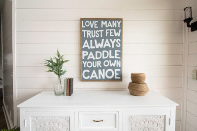 Paddle Your Own Canoe
