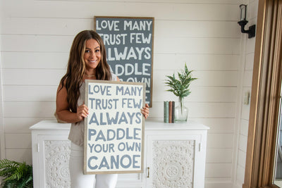 Paddle Your Own Canoe