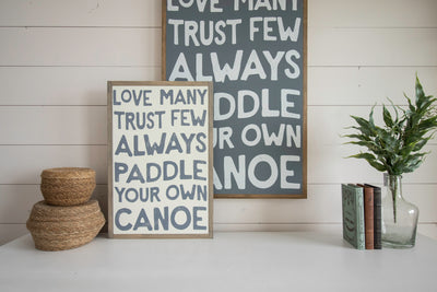 Paddle Your Own Canoe