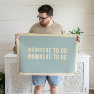 Nowhere To Go, Nowhere To Be | Canvas Banner