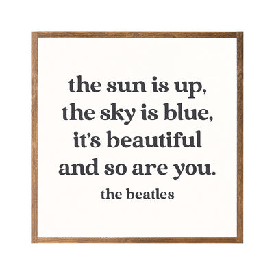 The Sun Is Up