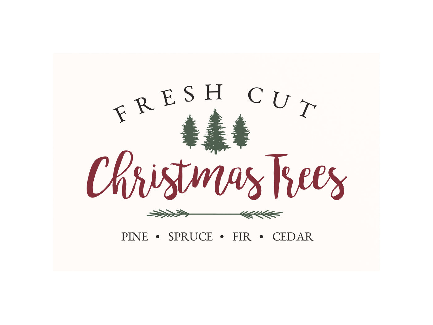 Fresh Cut Christmas Trees