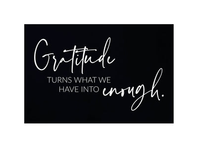 Gratitude Turns Into Enough