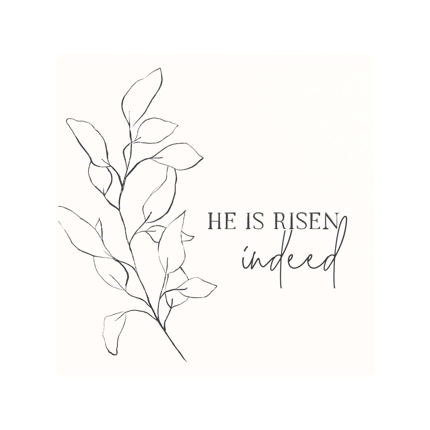 He Is Risen