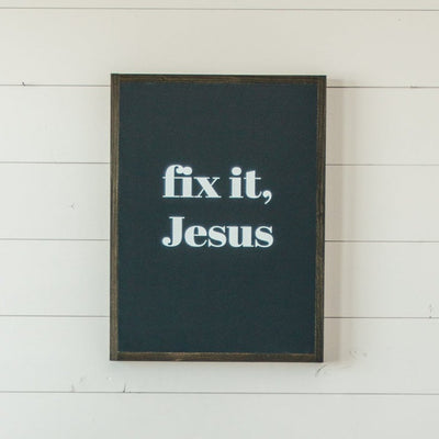 Fix it, Jesus