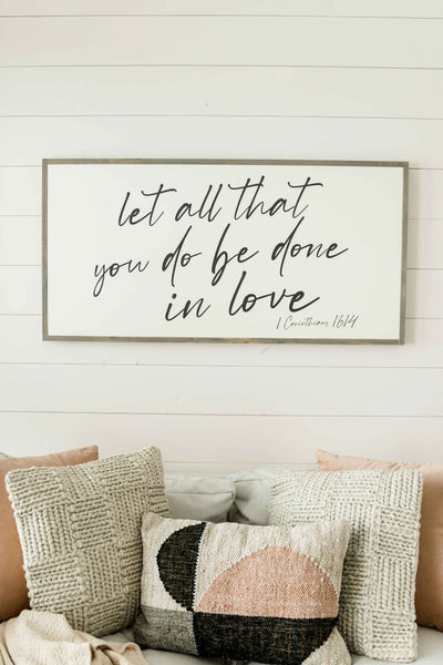 Let All That You Do
