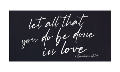 Let All That You Do