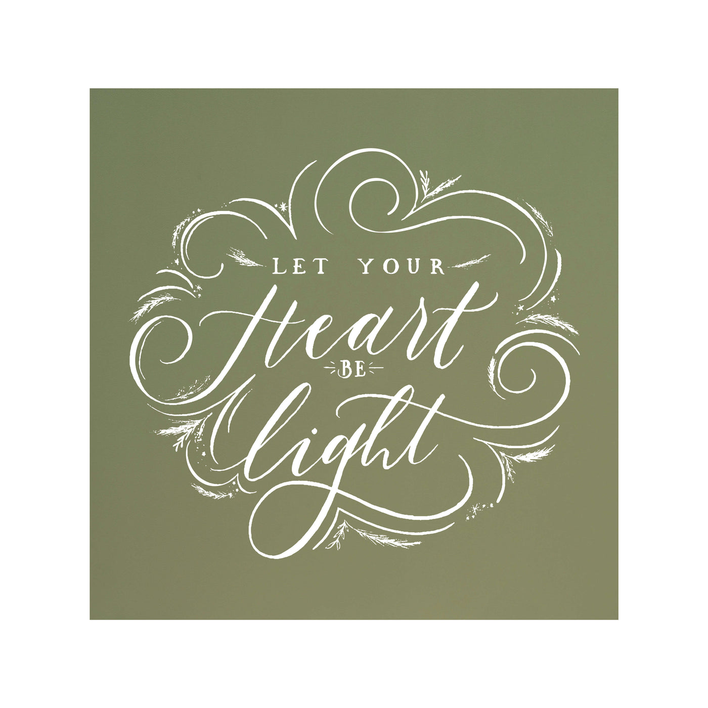 Let Your Heart Be Light