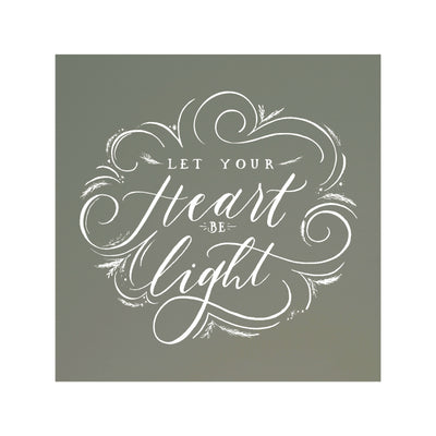 Let Your Heart Be Light