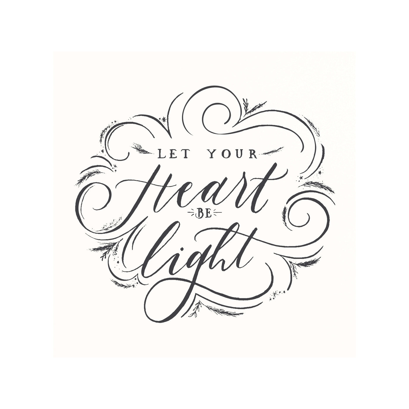 Let Your Heart Be Light