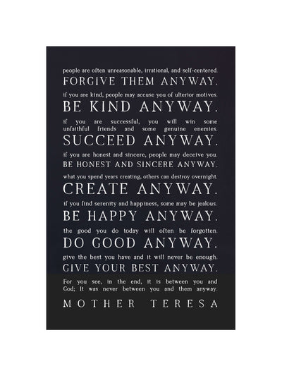 Love Them Anyway | Mother Teresa