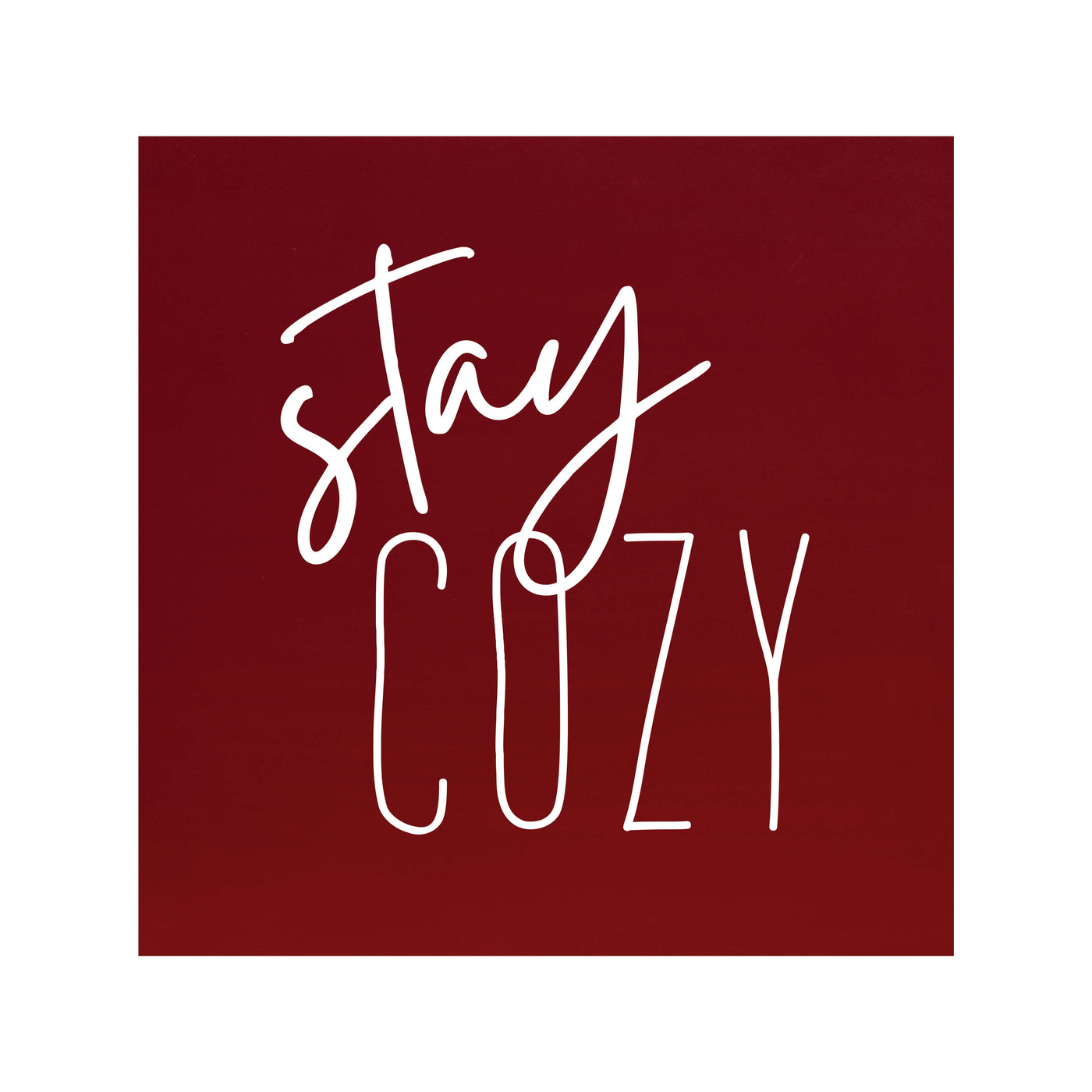Stay Cozy