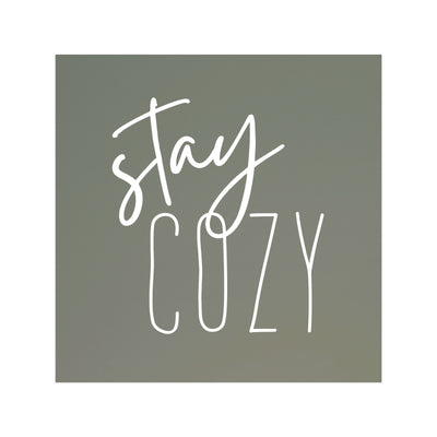 Stay Cozy