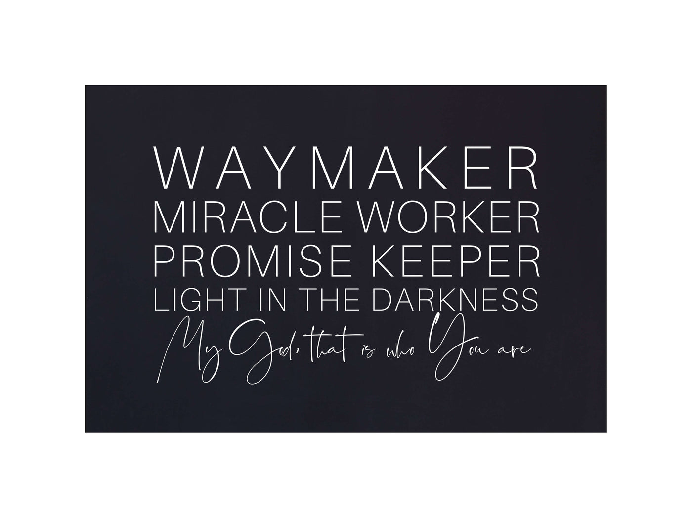 Waymaker