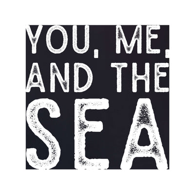 You, Me, Sea