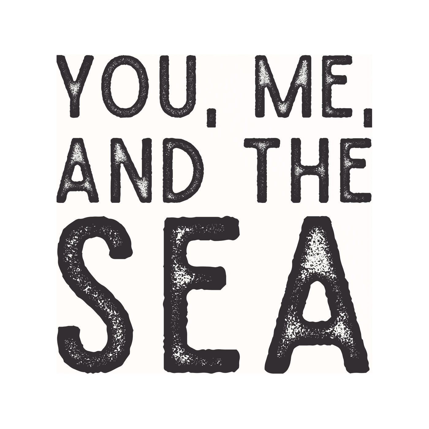 You, Me, Sea